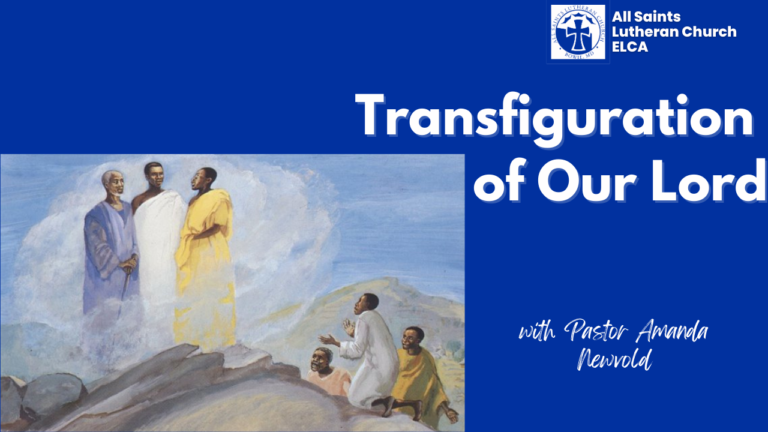 Transfiguration of Our Lord - All Saints Lutheran Church